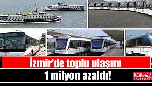 İzmir'de toplu ulaşım 1 milyon azaldı