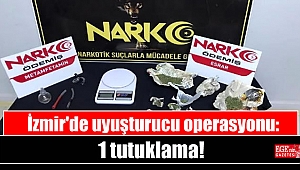 İzmir'de uyuşturucu operasyonu: 1 tutuklama
