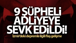 İzmir depreminde yıkılan binaların müteahhit ve fenni mesulleri adliyeye sevk edildi