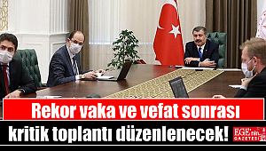 Rekor vaka ve vefat sonrası kritik toplantı