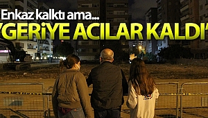 Rıza Bey Apartmanının enkazı kaldırıldı, geriye acılar kaldı