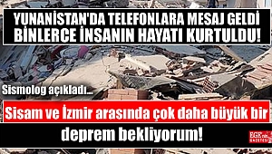 Sismolog açıkladı: Sisam ve İzmir arasında çok daha büyük bir deprem bekliyorum