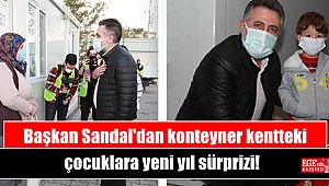 Başkan Sandal'dan konteyner kentteki çocuklara yeni yıl sürprizi