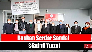 Başkan Serdar Sandal Sözünü Tuttu