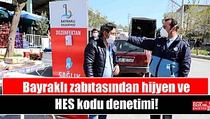 Bayraklı zabıtasından hijyen ve HES kodu denetimi