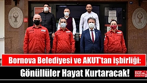 Bornova Belediyesi ve AKUT'tan işbirliği: Gönüllüler Hayat Kurtaracak