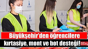 Büyükşehir’den öğrencilere kırtasiye, mont ve bot desteği