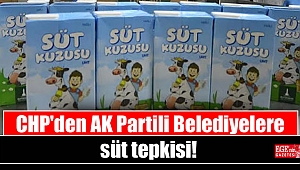 CHP'den AK Partili Belediyelere süt tepkisi