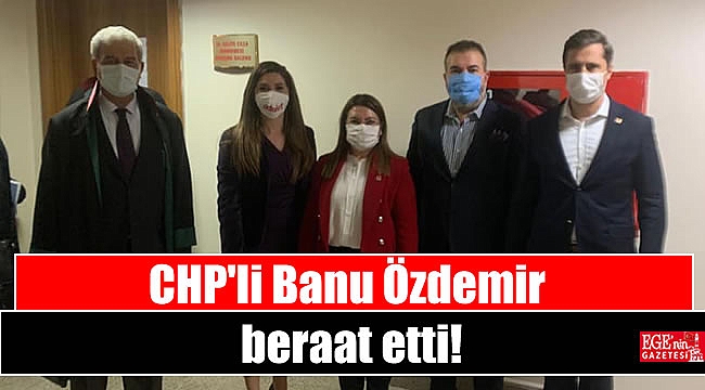 CHP'li Banu Özdemir beraat etti