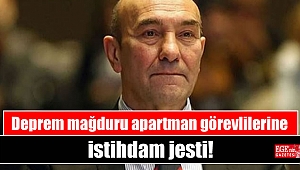 Deprem mağduru apartman görevlilerine istihdam jesti