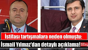 İstifası tartışmalara neden olmuştu: İsmail Yılmaz'dan detaylı açıklama