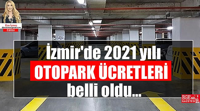 İzmir'de 2021 yılı Otopark Ücretleri belli oldu