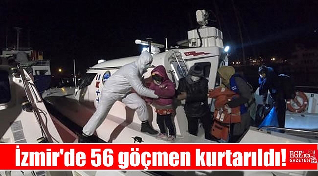 İzmir'de 56 göçmen kurtarıldı