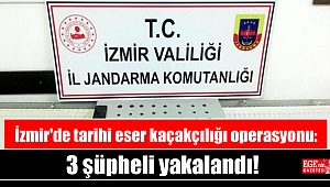 İzmir'de tarihi eser kaçakçılığı operasyonu: 3 şüpheli yakalandı