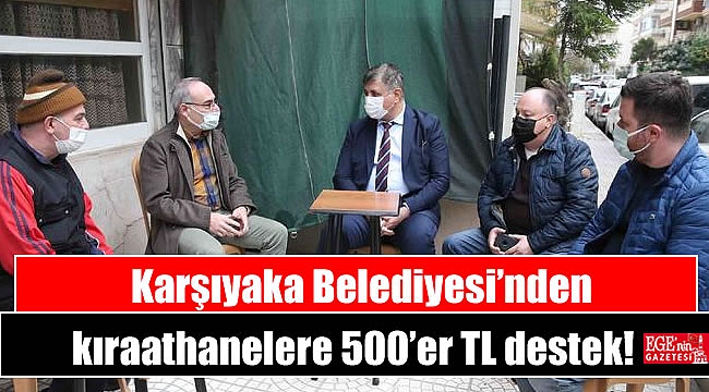 Karşıyaka Belediyesi’nden kıraathanelere 500’er TL destek