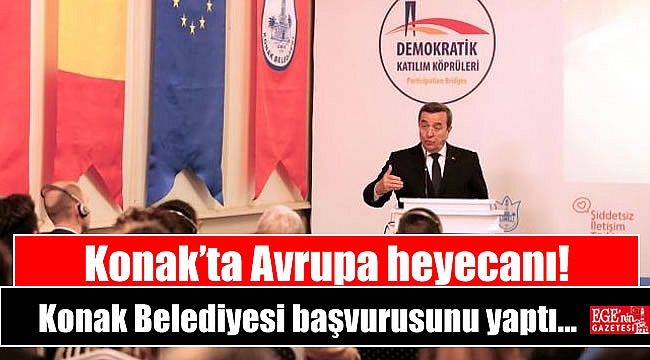 Konak’ta Avrupa heyecanı