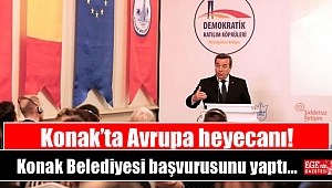 Konak’ta Avrupa heyecanı