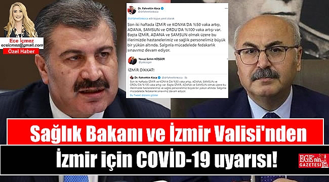 Sağlık Bakanı ve İzmir Valisi'nden İzmir için COVİD-19 uyarısı