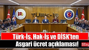 Türk-İş, Hak-İş ve DİSK'ten Asgari ücret açıklaması