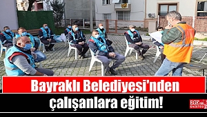 Bayraklı Belediyesi'nden çalışanlara eğitim