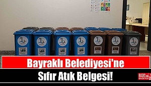 Bayraklı Belediyesi'ne Sıfır Atık Belgesi