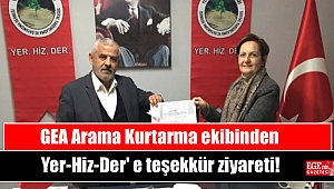 GEA Arama Kurtarma ekibinden Yer-Hiz-Der' e teşekkür ziyareti