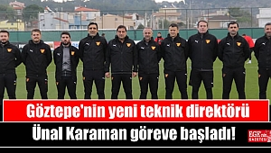 Göztepe'nin yeni teknik direktörü Ünal Karaman göreve başladı