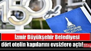 İBB dört otelin kapılarını evsizlere açtı