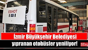 İzmir Büyükşehir Belediyesi yıpranan otobüsler yeniliyor