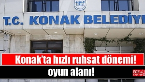 Konak’ta hızlı ruhsat dönemi