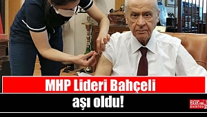 MHP Lideri Bahçeli aşı oldu