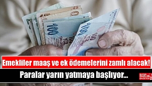Paralar yarın yatmaya başlıyor: Emekliler maaş ve ek ödemelerini zamlı alacak