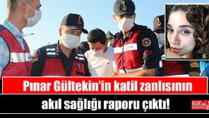 Pınar Gültekin’in katil zanlısının akıl sağlığı raporu çıktı