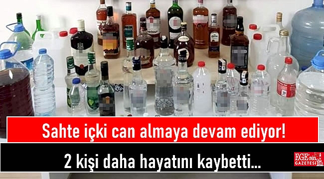 Sahte içki can almaya devam ediyor