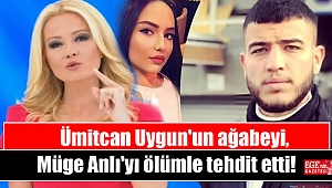 Ümitcan Uygun'un ağabeyi, Müge Anlı'yı ölümle tehdit etti