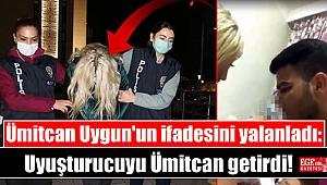 Ümitcan Uygun'un ifadesini yalanladı: Uyuşturucuyu Ümitcan getirdi