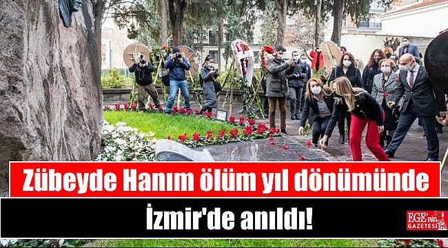 Zübeyde Hanım ölüm yıl dönümünde İzmir'de anıldı