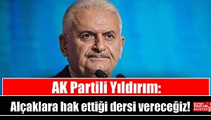 AK Partili Yıldırım: Alçaklara hak ettiği dersi vereceğiz