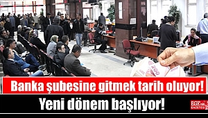 Banka şubesine gitmek tarih oluyor: Yeni dönem başlıyor
