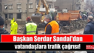 Başkan Serdar Sandal'dan vatandaşlara trafik çağrısı