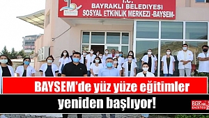 BAYSEM'de yüz yüze eğitimler yeniden başlıyor