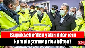 Büyükşehir’den yatırımlar için kamulaştırmaya dev bütçe