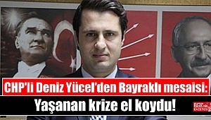 CHP'li Deniz Yücel'den Bayraklı mesaisi: Yaşanan krize el koydu