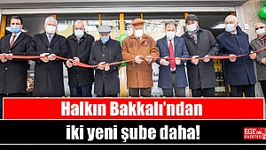 Halkın Bakkalı’ndan iki yeni şube daha