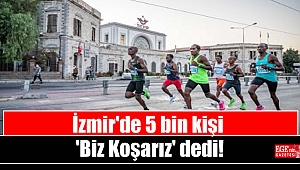 İzmir'de 5 bin kişi 'Biz Koşarız' dedi