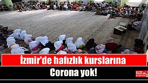 İzmir'de hafızlık kurslarına Corona yok