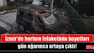 İzmir'de hortum felaketinin boyutları gün ağarınca ortaya çıktı