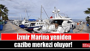 İzmir Marina yeniden cazibe merkezi oluyor