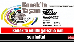 Konak'ta ödüllü yarışma için son hafta