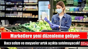 Marketlere yeni düzenleme geliyor: Bacı sebze ve meyveler artık açıkta satılmayacak
